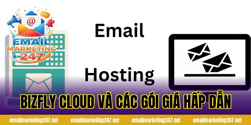 Bizfly Cloud và các gói giá hấp dẫn