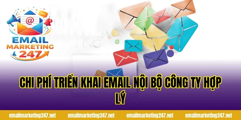 Chi phí triển khai email nội bộ công ty hợp lý