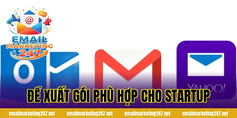 Đề xuất gói phù hợp cho startup