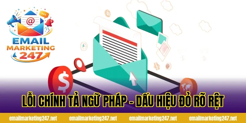Lỗi chính tả ngữ pháp – dấu hiệu đỏ rõ rệt