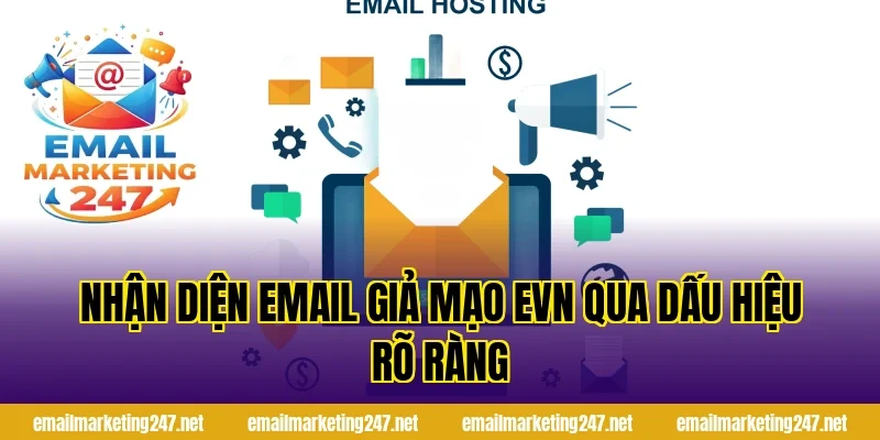 Nhận diện email giả mạo evn qua dấu hiệu rõ ràng