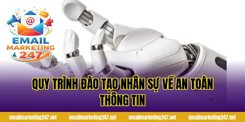 Quy trình đào tạo nhân sự về an toàn thông tin