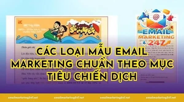 Các loại mẫu email marketing chuẩn theo mục tiêu chiến dịch