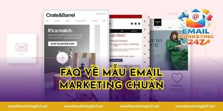 FAQ về mẫu email marketing chuẩn